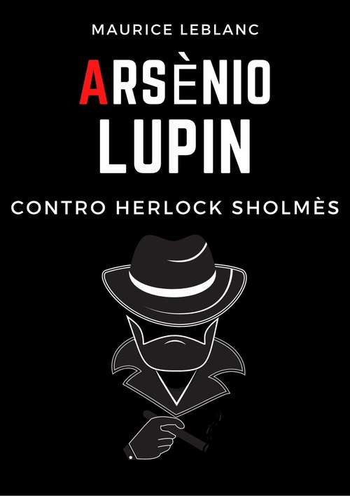 Book cover of Arsenio Lupin contro Herlock Sholmès