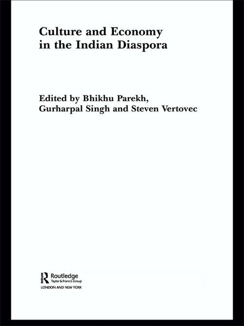 Book cover of Culture and Economy in the Indian Diaspora (Routledge Research in Transnationalism: Vol. 9)