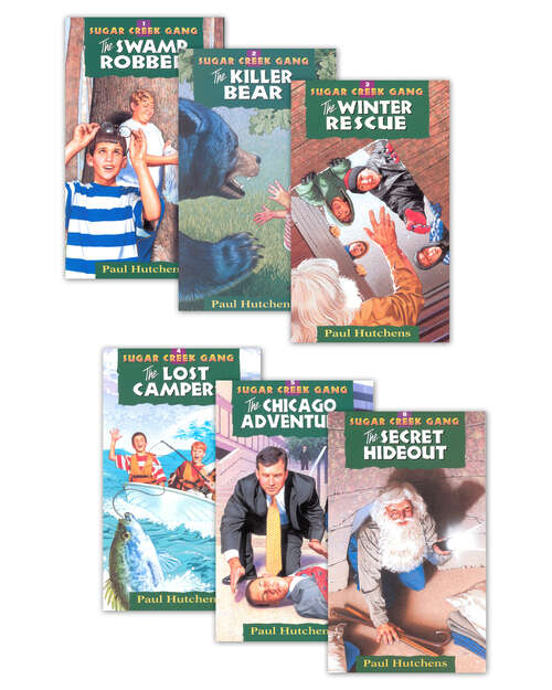 Book cover of Sugar Creek Gang Set Books 1-6 (New Edition) (Sugar Creek Gang Original Series)