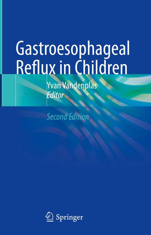Book cover of Gastroesophageal Reflux in Children (2nd ed. 2022)