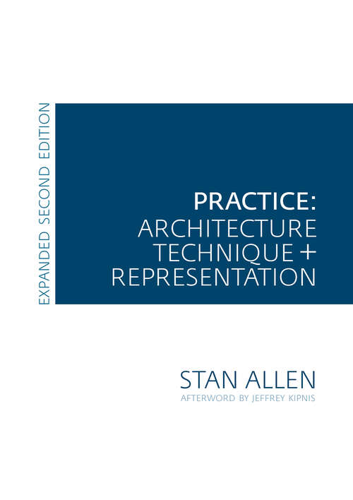 Book cover of Practice: Architecture, Technique and Representation (2)