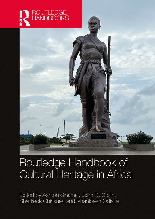 Book cover of Routledge Handbook of Critical African Heritage Studies