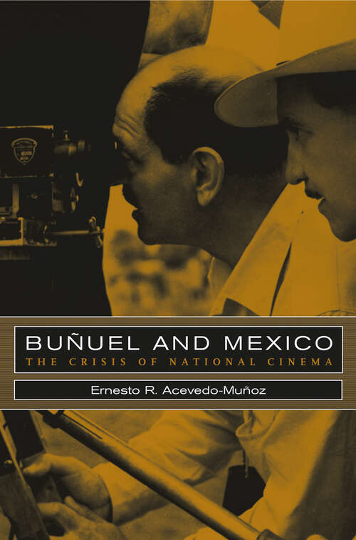 Book cover of Bunuel and Mexico: The Crisis of National Cinema (1)