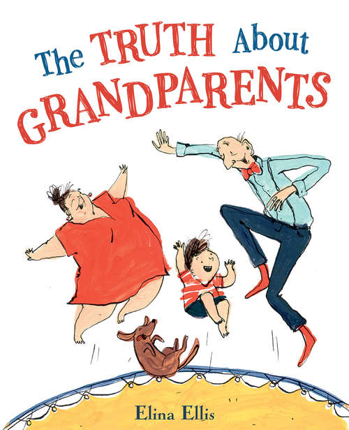 Book cover of The Truth About Grandparents