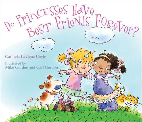 Book cover of Do Princesses Have Best Friends Forever