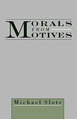 Book cover of Morals from Motives