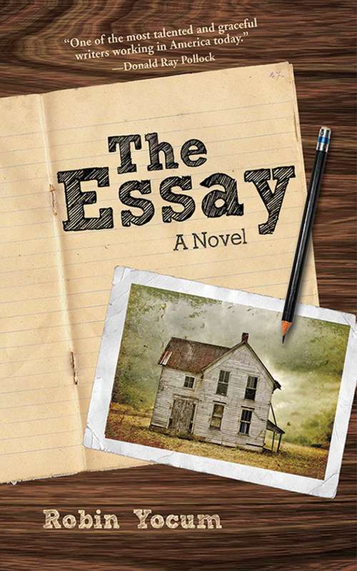 Book cover of The Essay: A Novel