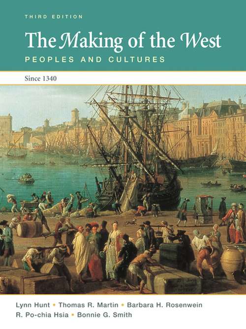Book cover of The Making of the West: Peoples and Cultures Since 1340 (3rd Edition)