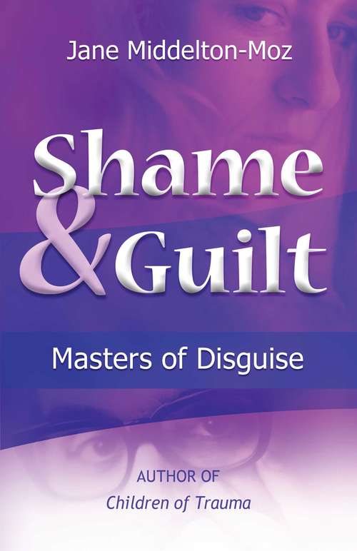 Book cover of Shame & Guilt: Masters of Disguise