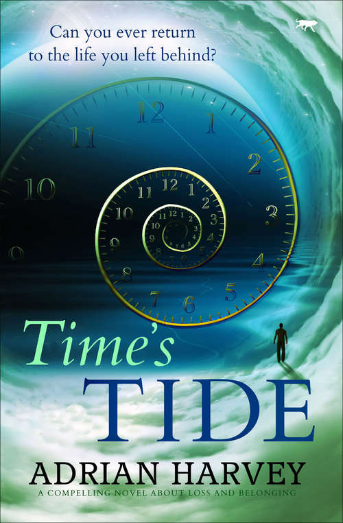 Book cover of Time's Tide: A Compelling Novel about Loss and Belonging