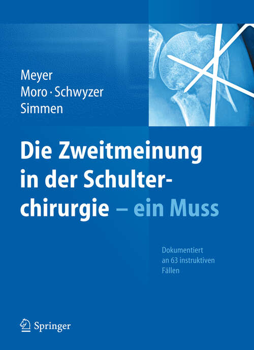 Book cover of Die Zweitmeinung in der Schulterchirurgie - ein Muss