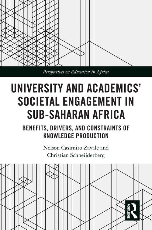 Book cover of University and Academics’ Societal Engagement in Sub-Saharan Africa: Benefits, Drivers, and Constraints of Knowledge Production (ISSN)