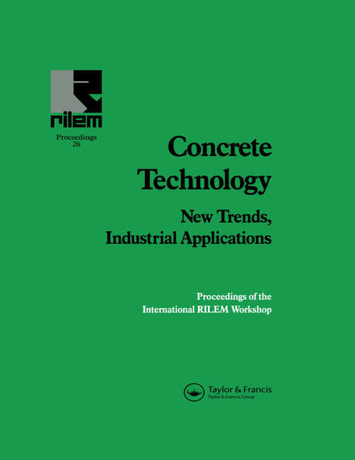 Book cover of Concrete Technology: Proceedings of the International RILEM workshop