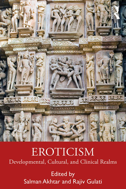 Book cover of Eroticism: Developmental, Cultural, and Clinical Realms