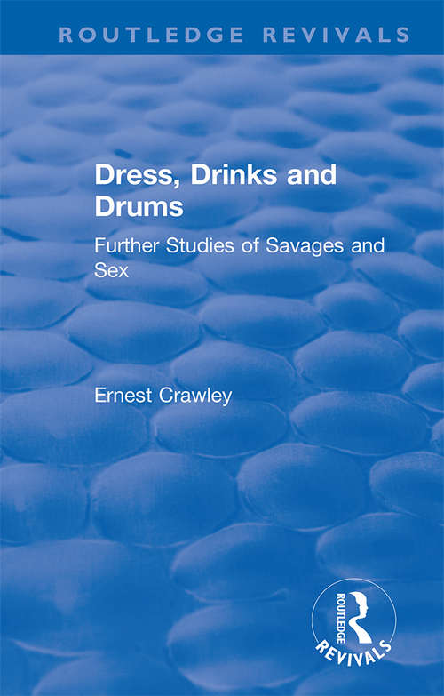 Book cover of Revival: Further Studies of Savages and Sex (Routledge Revivals)