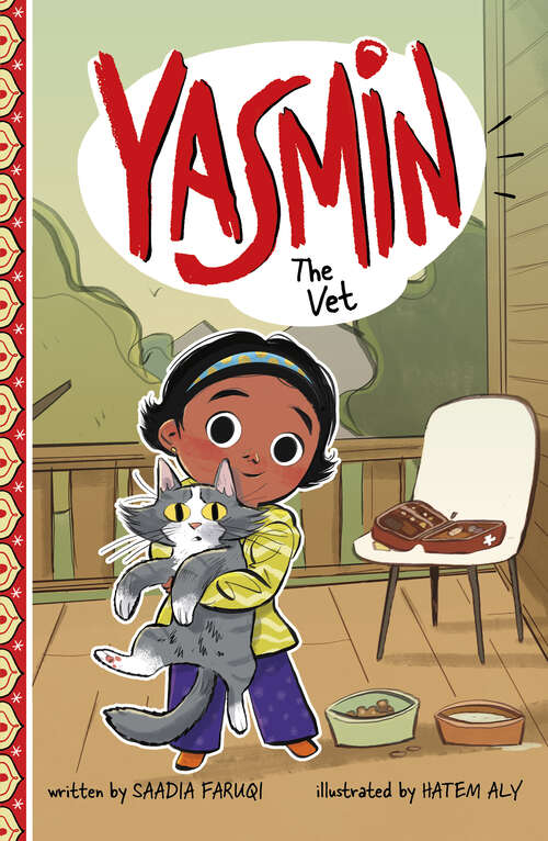 Book cover of Yasmin the Vet (Yasmin Ser.)