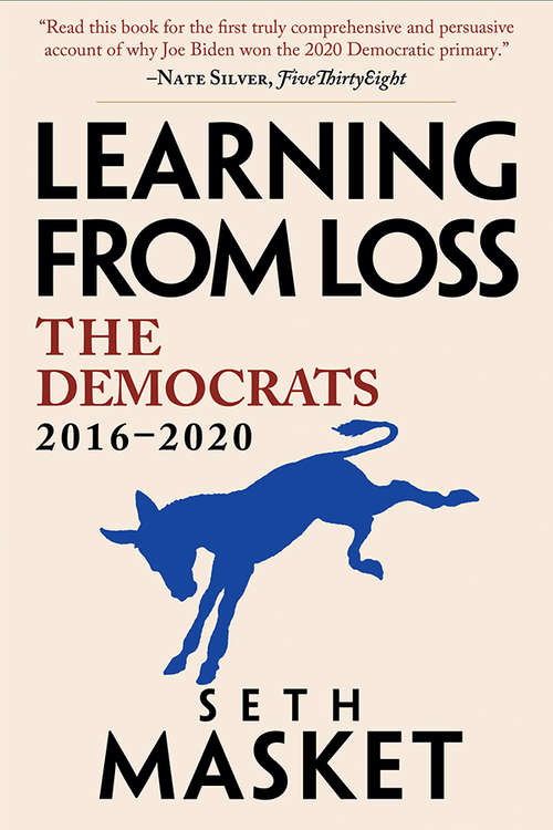 Book cover of Learning from Loss: The Democrats, 2016–2020