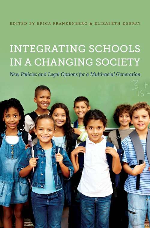 Book cover of Integrating Schools in a Changing Society