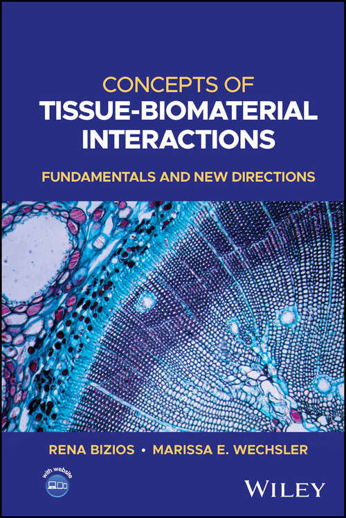 Book cover of Concepts of Tissue-Biomaterial Interactions: Fundamentals and New Directions