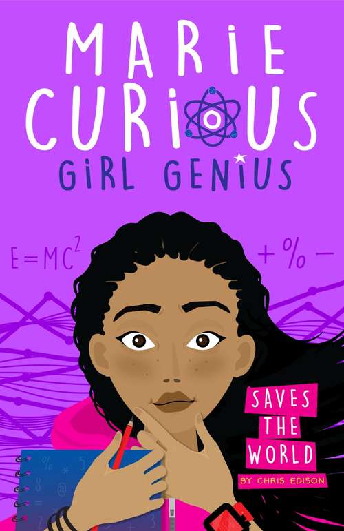 Book cover of Saves the World: Book 1 (Marie Curious, Girl Genius #1)