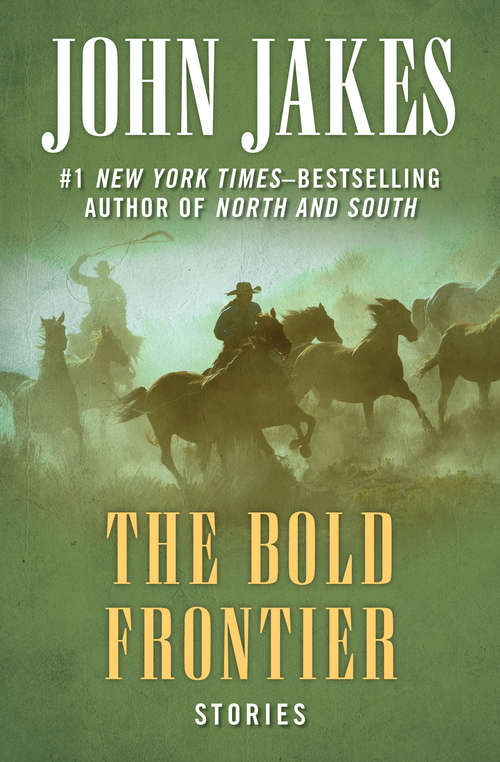 Book cover of The Bold Frontier: Stories