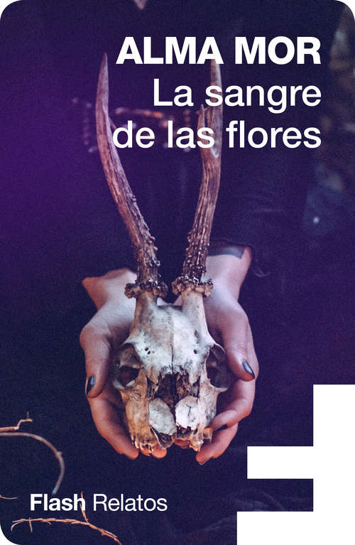 Book cover of La sangre de las flores