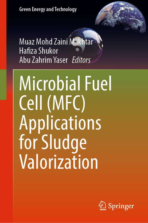 Book cover of Microbial Fuel Cell (1st ed. 2023) (Green Energy and Technology)