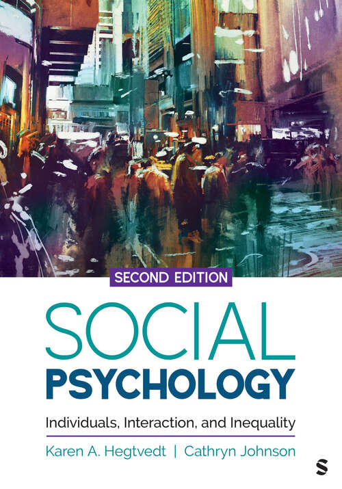 Book cover of Social Psychology: Individuals, Interaction, and Inequality (Second Edition) (Sociology for a New Century Series)