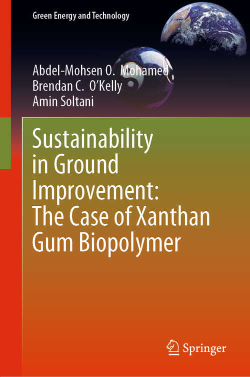 Book cover of Sustainability in Ground Improvement: The Case of Xanthan Gum Biopolymer (Green Energy and Technology)