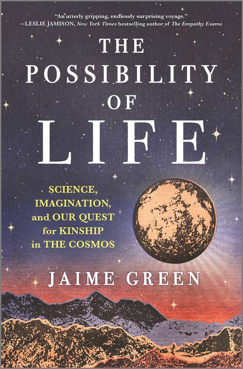 Book cover of The Possibility of Life: Science, Imagination, and Our Quest for Kinship in the Cosmos (Original)