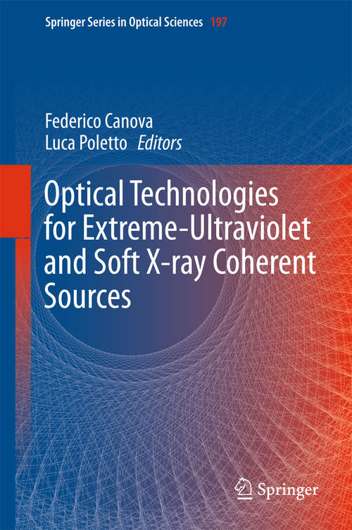 Book cover of Optical Technologies for Extreme-Ultraviolet and Soft X-ray Coherent Sources