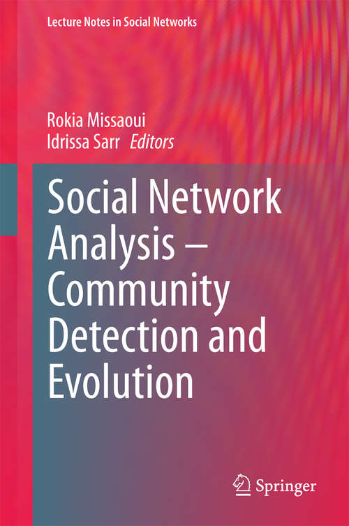 Book cover of Social Network Analysis - Community Detection and Evolution