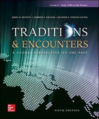 Book cover of Traditions and Encounters (Volume 2) (Sixth Edition): From 1500 to the Present