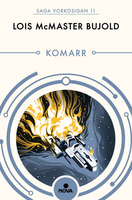 Book cover of Komarr (Las aventuras de Miles Vorkosigan: Volumen 11)