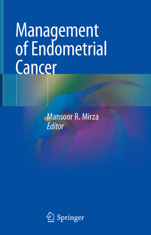 Book cover of Management of Endometrial Cancer (1st ed. 2020)