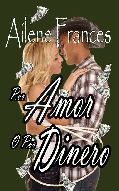 Book cover of Por amor o por dinero