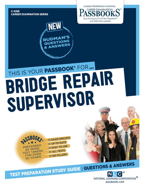 Book cover of Bridge Repair Supervisor: Passbooks Study Guide (Career Examination Series: C-2288)