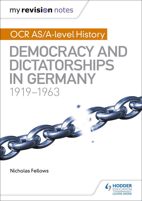 Book cover of My Revision Notes: OCR AS/A-level History: Democracy and Dictatorships in Germany 1919-63