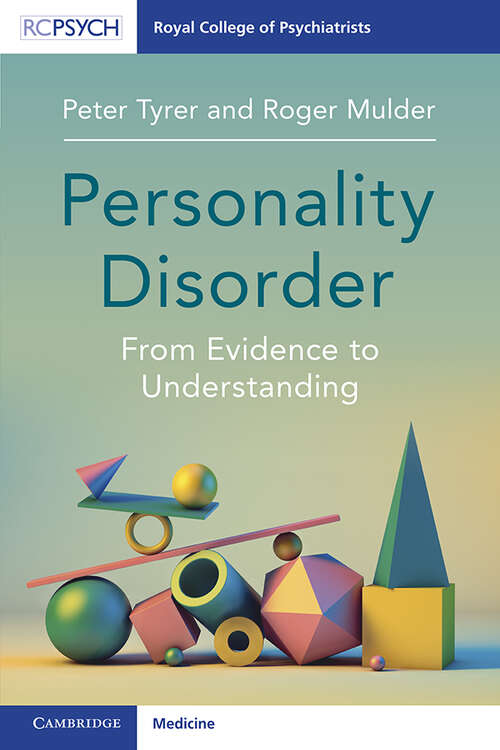 Book cover of Personality Disorder: From Evidence to Understanding