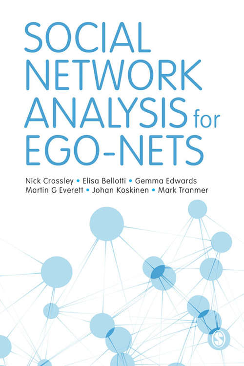 Book cover of Social Network Analysis for Ego-Nets: Social Network Analysis for Actor-Centred Networks