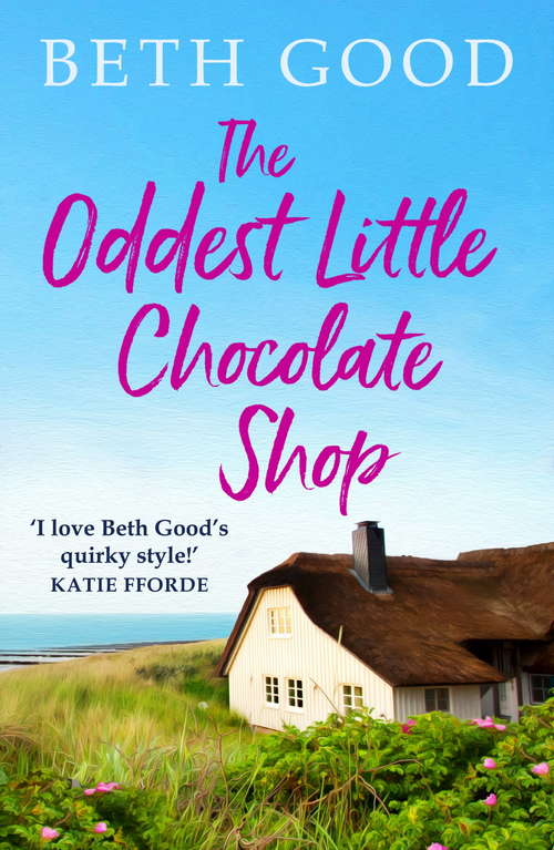 Book cover of The Oddest Little Chocolate Shop: A feel-good read!
