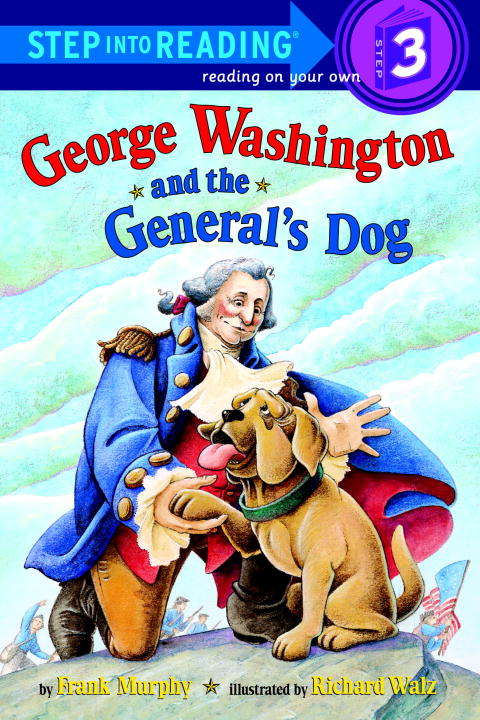 Book cover of George Washington and the General's Dog (Step into Reading)