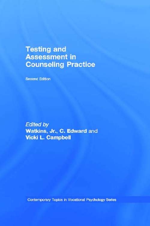 Book cover of Testing and Assessment in Counseling Practice (2) (Contemporary Topics in Vocational Psychology Series)