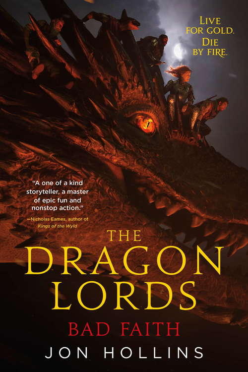 Book cover of The Dragon Lords 3: Bad Faith (The Dragon Lords #3)