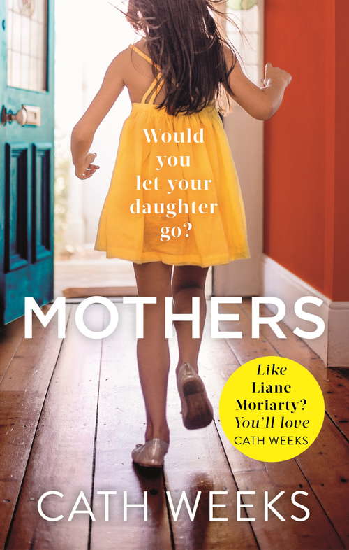 Book cover of Mothers: The gripping and suspenseful new drama for fans of Big Little Lies