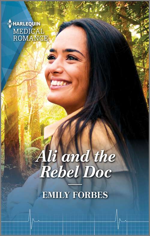 Book cover of Ali and the Rebel Doc (A Sydney Central Reunion #3)