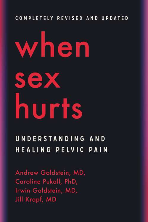 Book cover of When Sex Hurts: A Woman's Guide to Banishing Sexual Pain