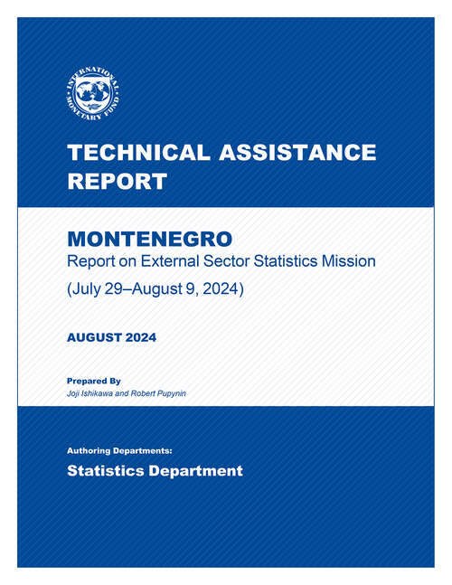 Book cover of Montenegro: Technical Assistance Report-Report on External Sector Statistics Mission (July 29-August 9, 2024)