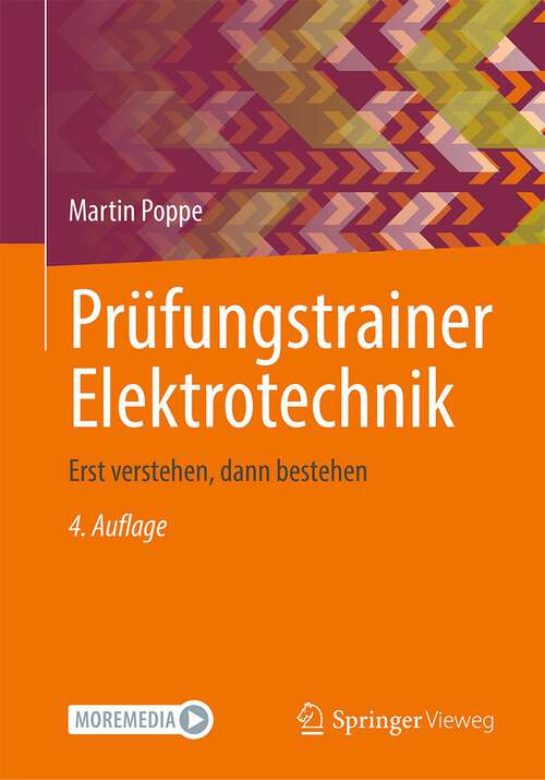 Book cover of Prüfungstrainer Elektrotechnik: Erst verstehen, dann bestehen (4. Aufl. 2022)