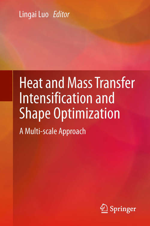 Book cover of Heat and  Mass Transfer Intensification and Shape Optimization